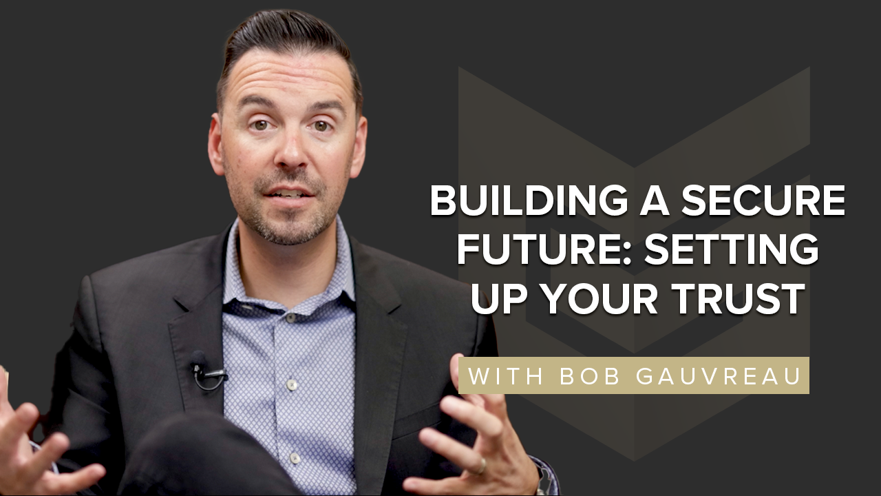 Building a Secure Future: A Comprehensive Guide to Setting Up Your Trust