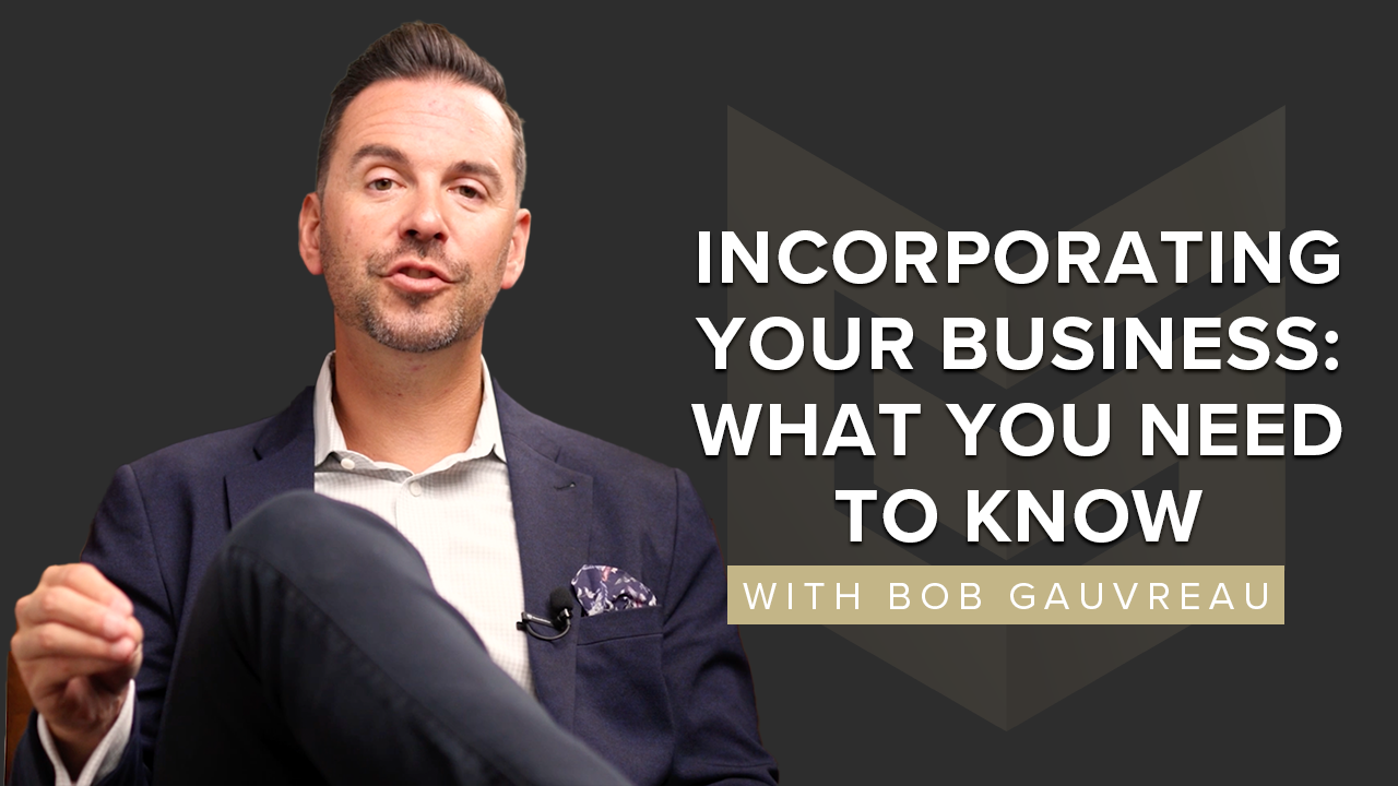 Incorporating Your Business: What You Need to Know