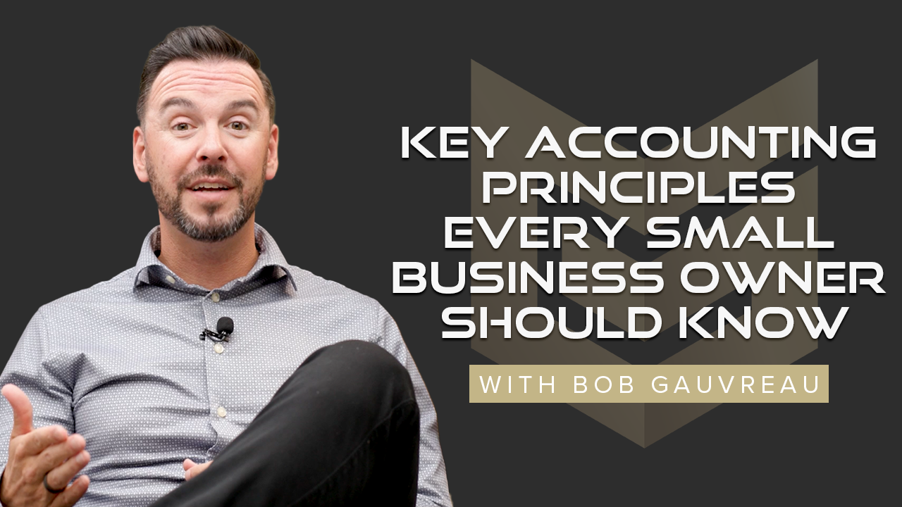 Key Accounting Principles Every Small Business Owner Should Know